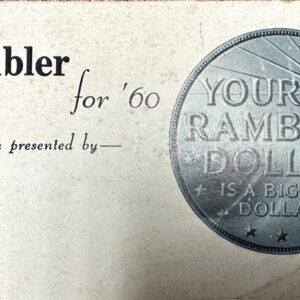 Vintage Rambler ad for 1960 featuring a circular badge reading 'Your Rambler Dollar is a Bigger Dollar' and the words 'Rambler for '60'.