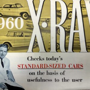 1960s car ad with giant X-RAY letters, vintage yellow cars in the background, and a man in a white coat; slogan about standard-sized cars.