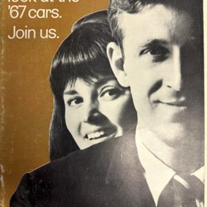 Vintage ad poster: a man in a suit in the foreground with a woman peeking from behind him, mustard background and the headline “X-Ray takes a look at the ’67 cars. Join us.”