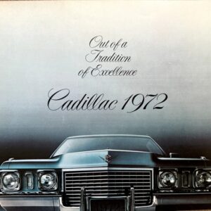 Poster featuring the front of a 1972 Cadillac with the slogan 'Out of a Tradition of Excellence' and 'Cadillac 1972' in elegant cursive typography.