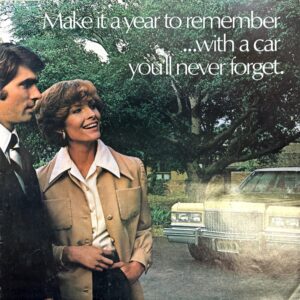 Vintage ad featuring a smiling couple beside a classic car, with the slogan: “Make it a year to remember …with a car you’ll never forget.”