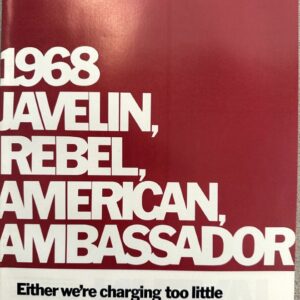 Poster with bold white text on a red background listing car models: '1968 Javelin, Rebel, American, Ambassador'; caption reads 'Either we're charging too little or everyone else is charging too much.'