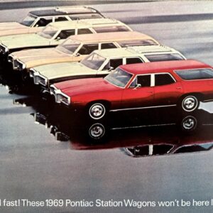 Red 1969 Pontiac station wagon at the front of a staggered lineup of pastel-colored wagons, all reflected in the water—ad promoting a limited-time offer.