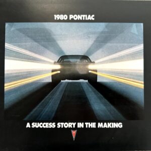 Album cover: black Pontiac seen from behind, speeding through a neon light tunnel; '1980 PONTIAC' and 'A SUCCESS STORY IN THE MAKING' text visible.