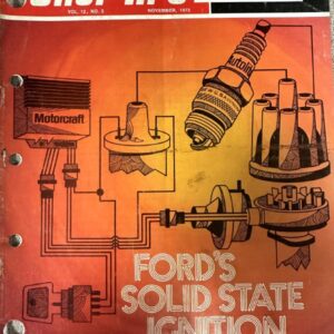 Magazine cover titled 'Shop Tips' by Motorcraft, orange gradient with schematic ignition diagrams and the headline 'Ford's Solid State Ignition' (Nov 1973).