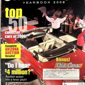Cover of the 2006 Collector Car Yearbook featuring a red convertible on display, with headlines 'top 50 collector cars of 2006' and auction-related captions.