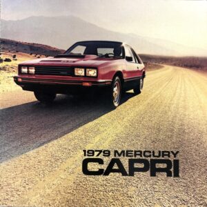 Red 1979 Mercury Capri driving on a sunlit desert road with distant mountains and the '1979 Mercury Capri' title at the bottom. (advertisement)