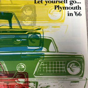 Retro poster showing overlapping vintage Plymouth cars in yellow, green, blue, and red with bold text: 'there are five ways to Let yourself go... Plymouth in '66'.