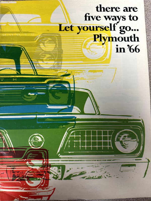 IMG_9166 | Merrick Auto Museum Retro poster showing overlapping vintage Plymouth cars in yellow, green, blue, and red with bold text: 'there are five ways to Let yourself go... Plymouth in '66'.
