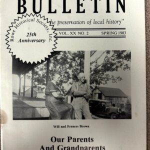 Bulletin cover for Rowe Historical Society, Inc., spring 1983, featuring a photo titled 'Our Parents And Grandparents' with a 25th anniversary seal on the left.