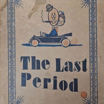 Vintage blue-bordered poster featuring a man driving a retro car and smoking, with a passenger behind him, above the bold title 'The Last Period'.