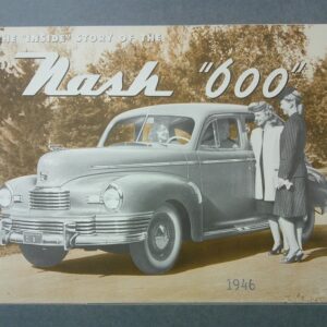 Promotional photo of a 1946 Nash '600' car with three women standing beside it and bold title text reading 'The Inside Story of the Nash 600'.