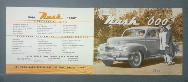6004 Custom | Merrick Auto Museum A vintage Nash '600' brochure spread: left page lists 1946 Nash '600' specifications and features; right page shows a silver 1946 Nash '600' sedan with a couple standing beside it under a tree.
