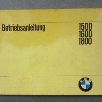 Yellow BMW instruction manual cover labeled Betriebsanleitung with model numbers 1500, 1600, 1800 and a BMW roundel logo.
