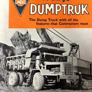 Vintage ad for an 18 cu yd AEC Dumptruk dump truck, with the slogan 'The Dump Truck with all the features that Contractors want'