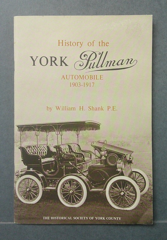 Pullman1 Custom | Merrick Auto Museum Book cover: History of the York Pullman Automobile 1903–1917, with a vintage early 20th-century car illustration.