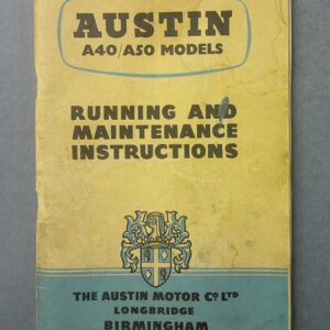 Yellow worn Austin car manual cover for A40/A50 models, reading 'Running and Maintenance Instructions' with crest at bottom.