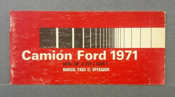 camion1 Custom | Merrick Auto Museum Portada roja de manual para camión Ford 1971, con las palabras 'Camión Ford 1971' y 'Manual para el operador' en blanco, y un diseño gráfico en la parte superior.